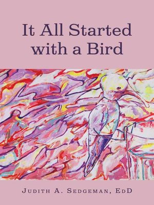 cover image of It All Started with a Bird